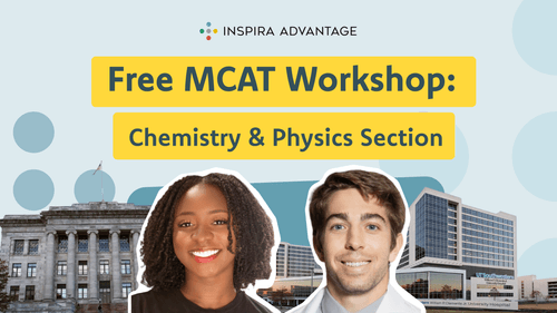 Inspira Advantage MCAT Chem & Phys Workshop