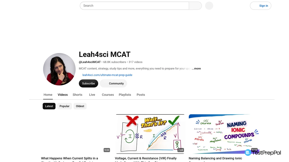Leah4sci MCAT YouTube channel videos tab showing the handle at Leah4sciMCAT, 68.8K subscribers and 317 videos, with the three newest uploads on circuits, voltage and ionic compounds