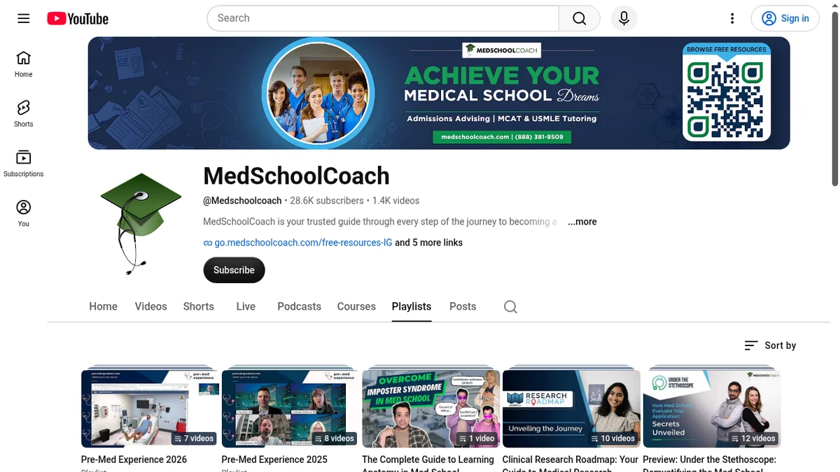 The MedSchoolCoach YouTube channel playlists tab, showing 28.6K subscribers and 1.4K videos, with the first row of playlists all covering pre-med experience, anatomy, clinical research and admissions rather than the MCAT